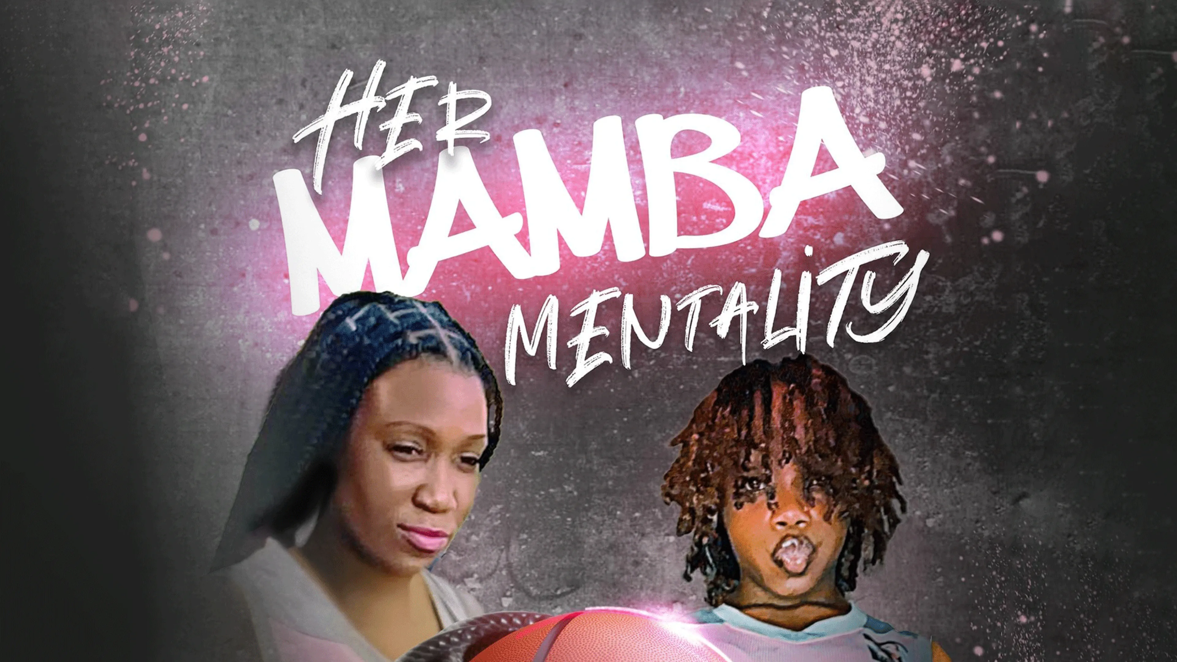 Her Mamba Mentality poster